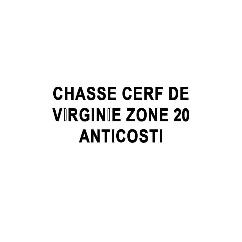 Chasse cerf de Virginie zone 20 Anticosti